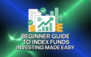 Beginner Guide to Index Funds Investing Made Easy 2026
